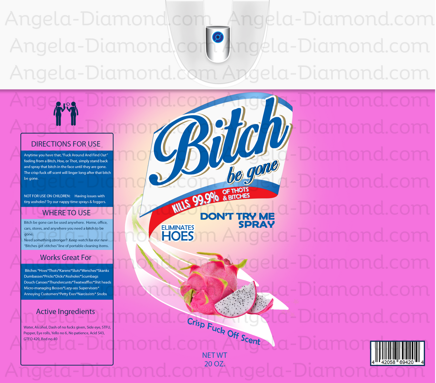 Bitch Be Gone Pink