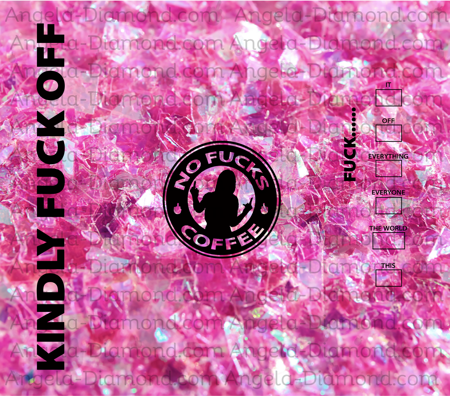 Kindly Fuck Off Pink Glitter 2